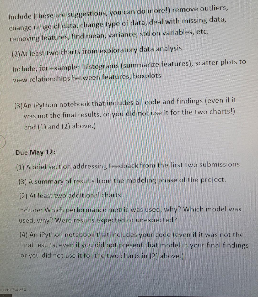 Include These Are Suggestions You Can Do More Remove Outliers Change Range Of Data Change Type Of Data Deal With 1