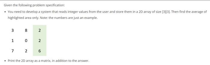Given The Following Problem Specification You Need To Develop A System That Reads Integer Values From The User And St 1