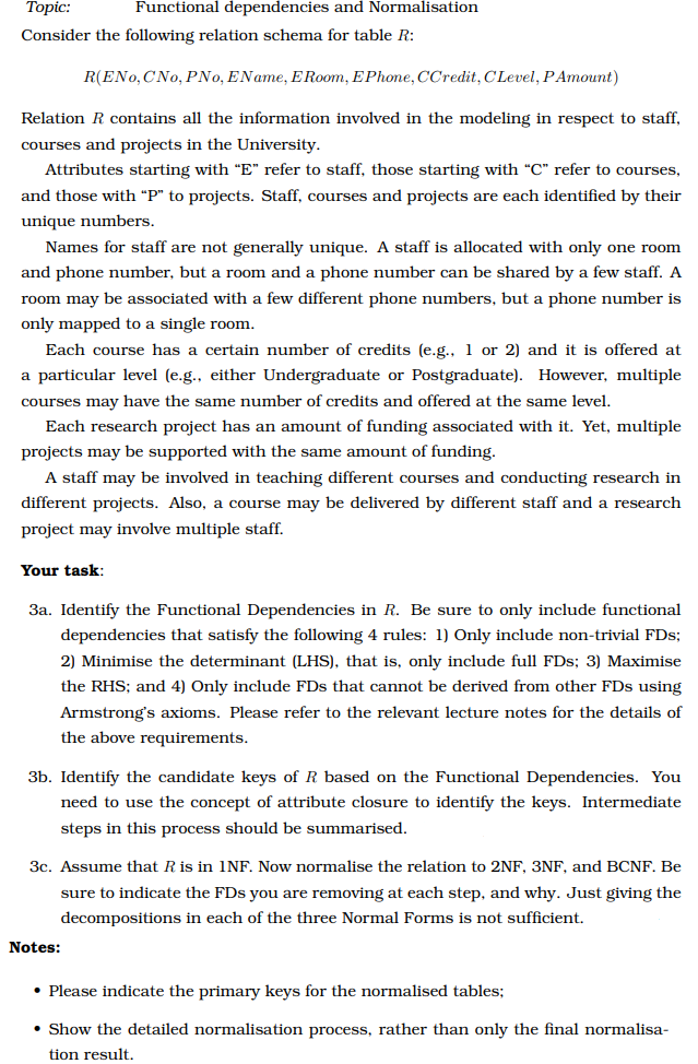 Topic Functional Dependencies And Normalisation Consider The Following Relation Schema For Table R R Eno No Pno E N 1