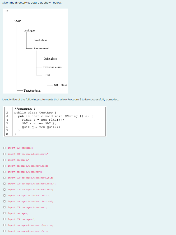 Given The Directory Structure As Shown Below C Oop Packages Final Class Assessment Quiz Class Exercise Class Test Sbt 1