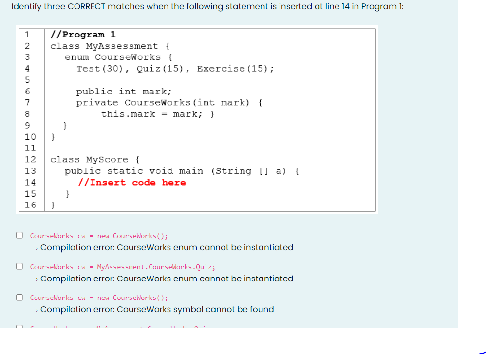 Identify Three Correct Matches When The Following Statement Is Inserted At Line 14 In Program 1 2 3 1 Program 1 Class M 1