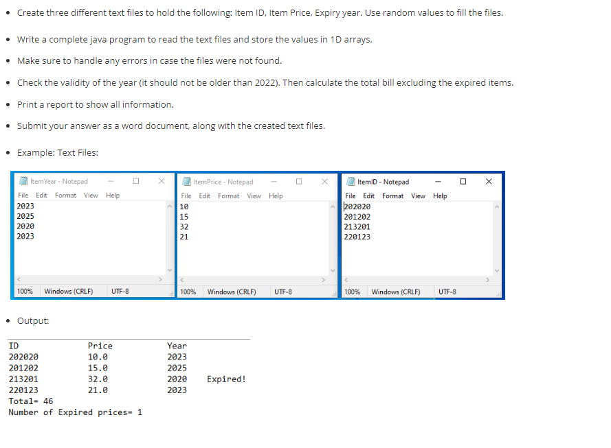 Create Three Different Text Files To Hold The Following Item Id Item Price Expiry Year Use Random Values To Fill The 1