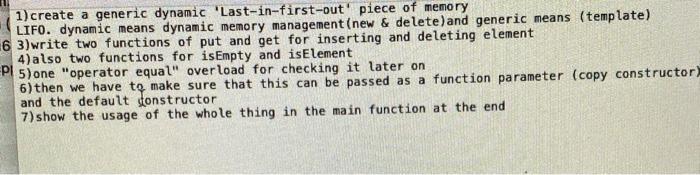 1 Create A Generic Dynamic Last In First Out Piece Of Memory Lifo Dynamic Means Dynamic Memory Management New Dele 1