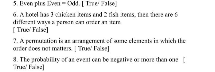 5 Even Plus Even Odd True False 6 A Hotel Has 3 Chicken Items And 2 Fish Items Then There Are 6 Different Ways 1