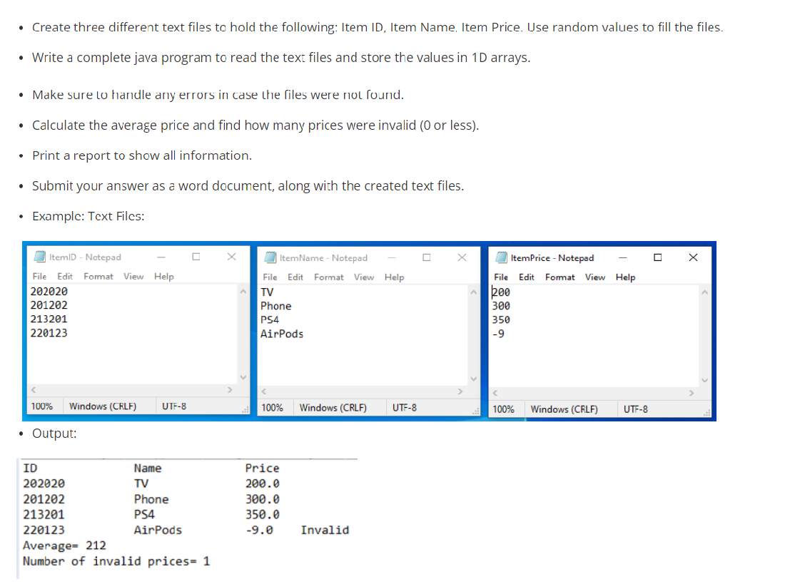 Create Three Different Text Files To Hold The Following Item Id Item Name Item Price Use Random Values To Fill The 1