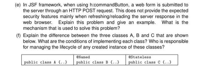 E In Jsf Framework When Using H Commandbutton A Web Form Is Submitted To The Server Through An Http Post Request Th 1