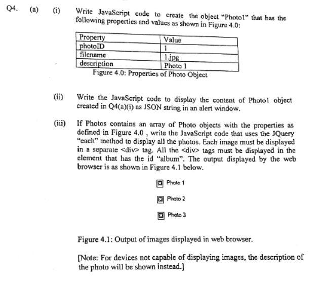 Q4 A 1 Write Javascript Code To Create The Object Photol That Has The Following Properties And Values As Shown In 1