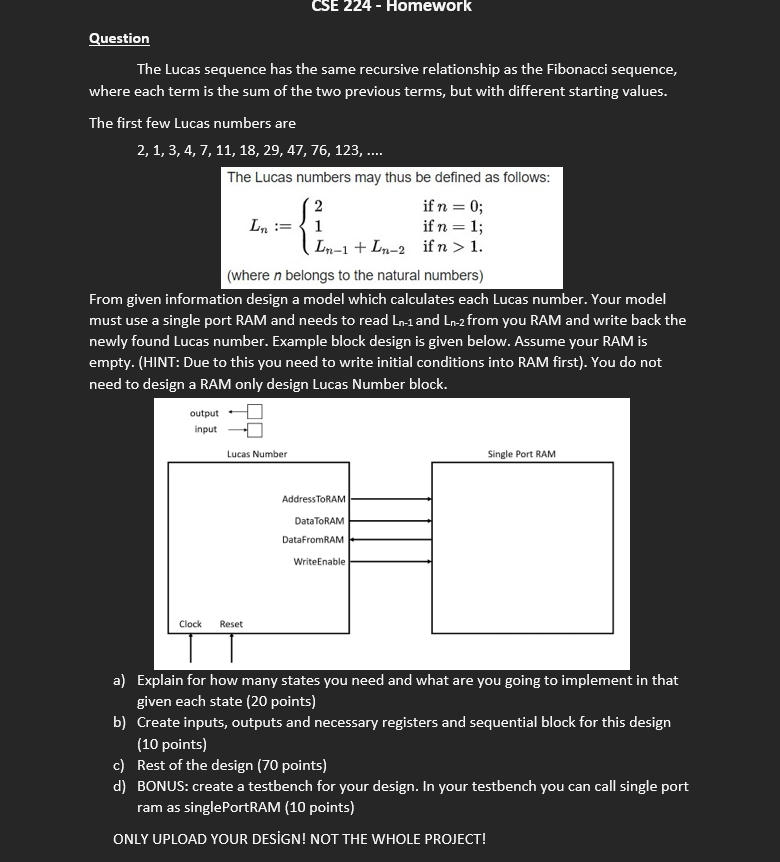 Cse 224 Homework Question The Lucas Sequence Has The Same Recursive Relationship As The Fibonacci Sequence Where Each 1