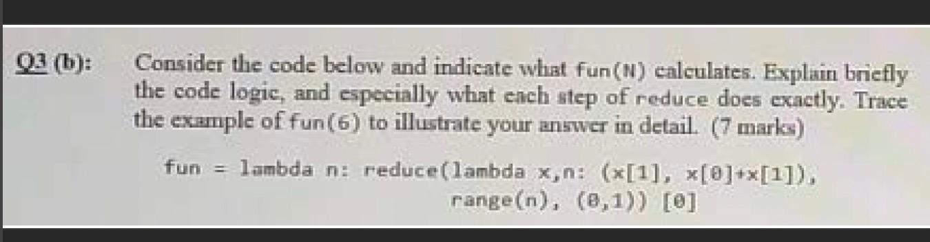 03 6 Consider The Code Below And Indicate What Fun N Calculates Explain Briefly The Code Logic And Especially Wha 1