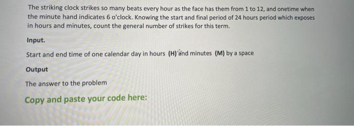 The Striking Clock Strikes So Many Beats Every Hour As The Face Has Them From 1 To 12 And Onetime When The Minute Hand 1
