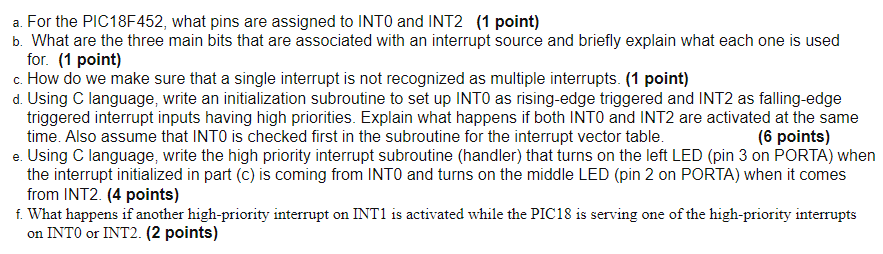 A For The Pic18f452 What Pins Are Assigned To Into And Int2 1 Point B What Are The Three Main Bits That Are Associa 1