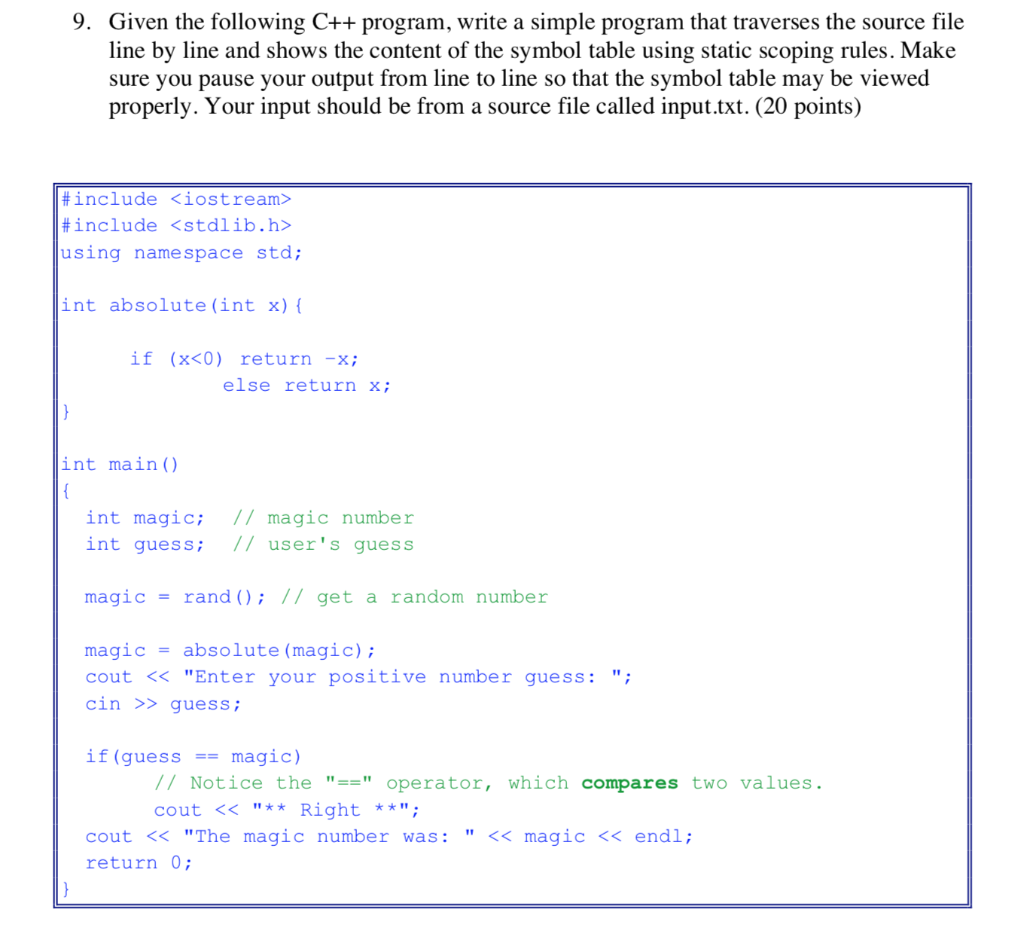 9 Given The Following C Program Write A Simple Program That Traverses The Source File Line By Line And Shows The Con 1