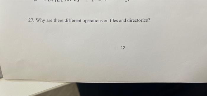 0 27 Why Are There Different Operations On Files And Directories 12 1