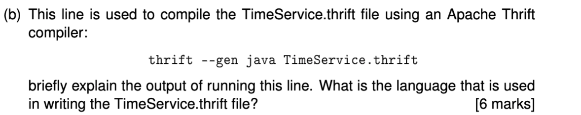 B This Line Is Used To Compile The Time Service Thrift File Using An Apache Thrift Compiler Thrift Gen Java Timeser 1