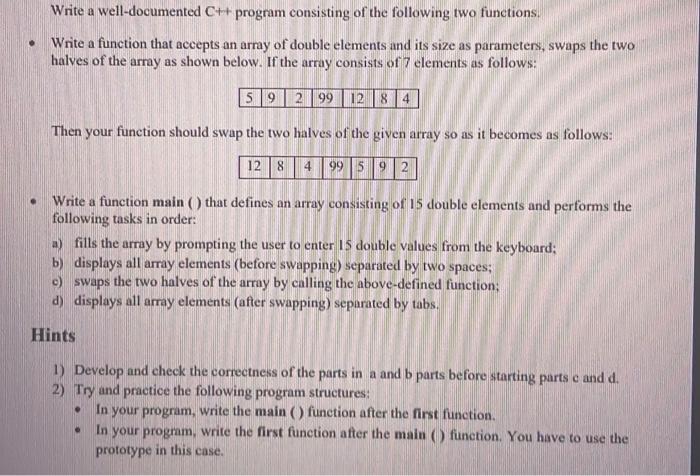 Write A Well Documented C Program Consisting Of The Following Two Functions Write A Function That Accepts An Array Of 1