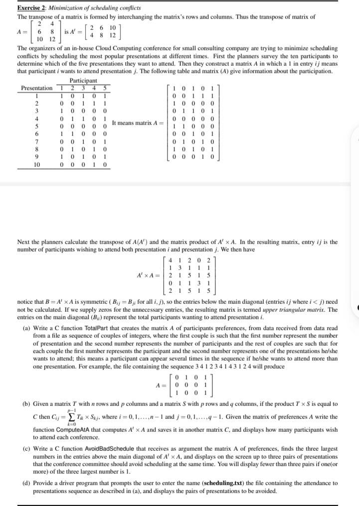 A 6 Is A Exercise 2 Minimization Of Scheduling Conflicts The Transpose Of A Matrix Is Formed By Interchanging The M 1