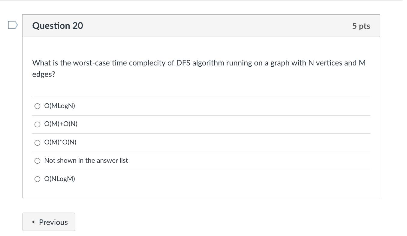 What Is The Worst Case Time Complecity Of Bfs Algorithm Running On A Graph With N Vertices And M Edges Group Of Answer 1