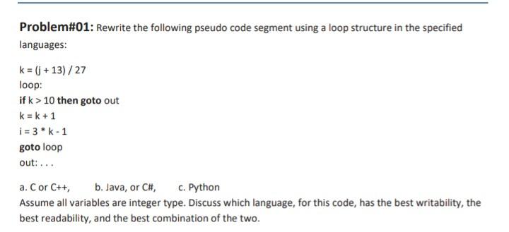 Problem 01 Rewrite The Following Pseudo Code Segment Using A Loop Structure In The Specified Languages K J 13 27 1