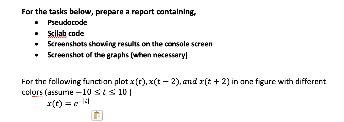 For The Tasks Below Prepare A Report Containing Pseudocode Scilab Code Screenshots Showing Results On The Console Sc 1
