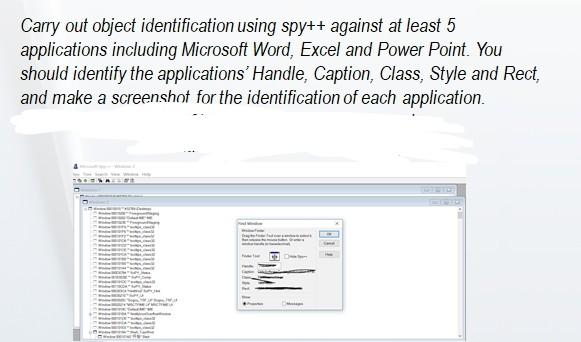 Carry Out Object Identification Using Spy Against At Least 5 Applications Including Microsoft Word Excel And Power Po 1