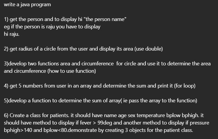 Write A Java Program 1 Get The Person And To Display Hi The Person Name Eg If The Person Is Raju You Have To Display 1