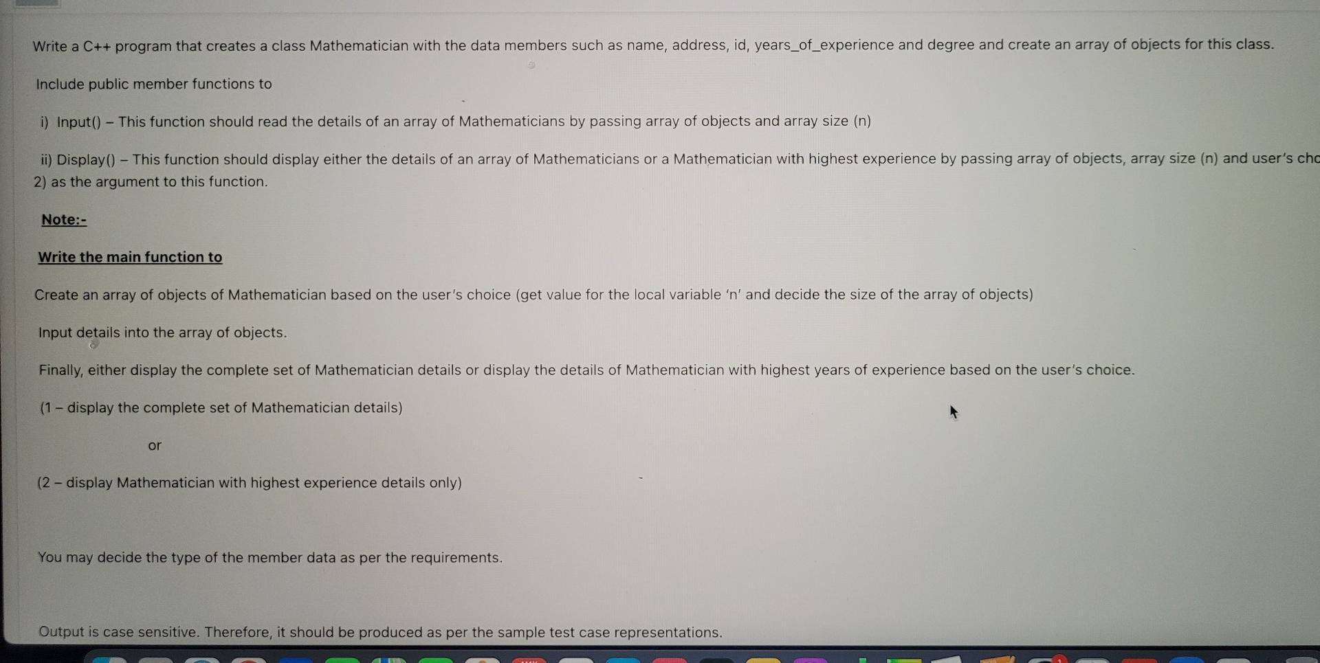 Write A C Program That Creates A Class Mathematician With The Data Members Such As Name Address Id Years Of Experie 1