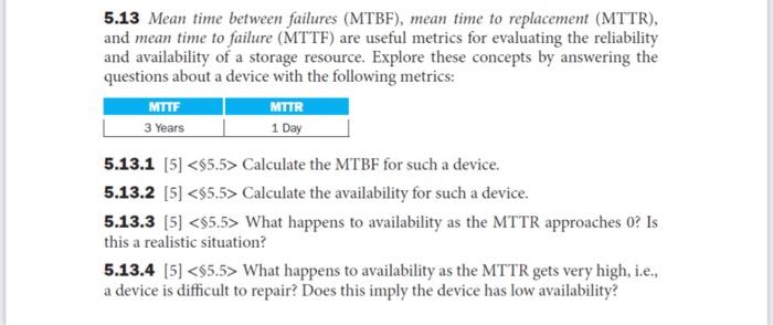 5 13 Mean Time Between Failures Mtbf Mean Time To Replacement Mttr And Mean Time To Failure Mttf Are Useful Metr 1