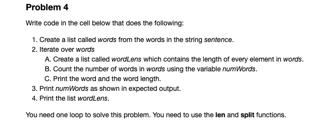 Problem 4 Write Code In The Cell Below That Does The Following 1 Create A List Called Words From The Words In The Stri 1