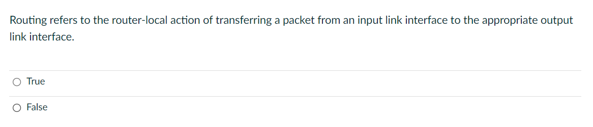Routing Refers To The Router Local Action Of Transferring A Packet From An Input Link Interface To The Appropriate Outpu 1