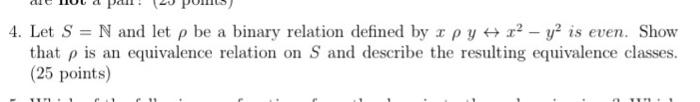 4 Let S N And Let P Be A Binary Relation Defined By A Py X Y Is Even Show That P Is An Equivalence Relation On 1