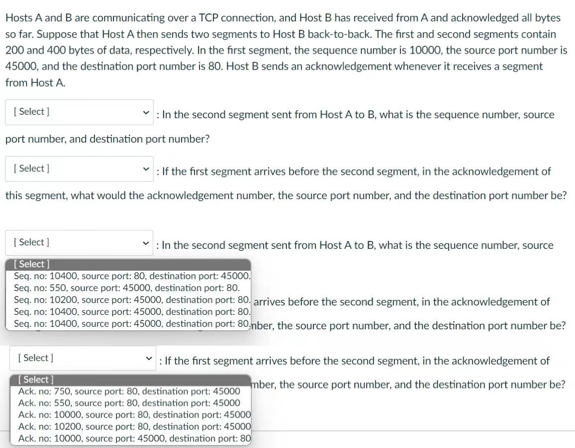 Hosts A And B Are Communicating Over A Tcp Connection And Host B Has Received From A And Acknowledged All Bytes So Far 1