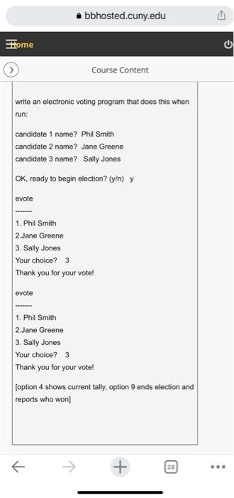 Bbhosted Cuny Edu E Home C Course Content Write An Electronic Voting Program That Does This When Run Candidate 1 Name 1