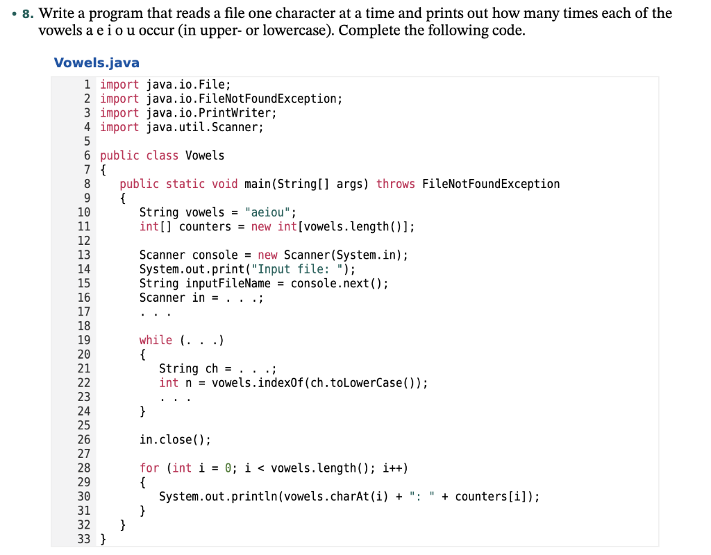 8 Write A Program That Reads A File One Character At A Time And Prints Out How Many Times Each Of The Vowels A E Io U 1