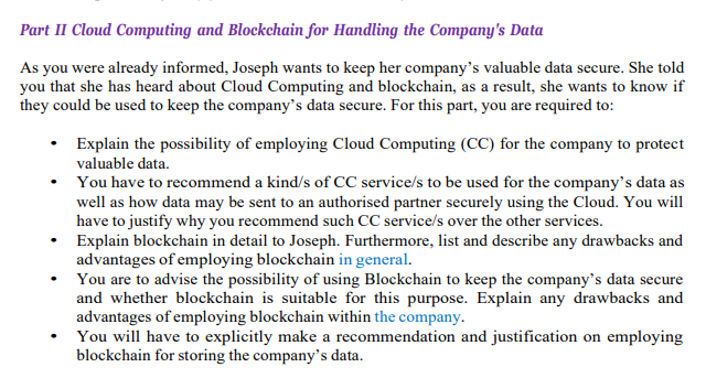 Part Ii Cloud Computing And Blockchain For Handling The Company S Data As You Were Already Informed Joseph Wants To Kee 1