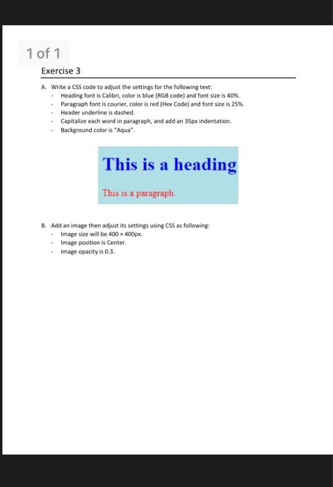 1 Of 1 Exercise 3 A Write A Css Code To Adjust The Settings For The Following Text Heading Font Is Calibri Color Is Bl 1