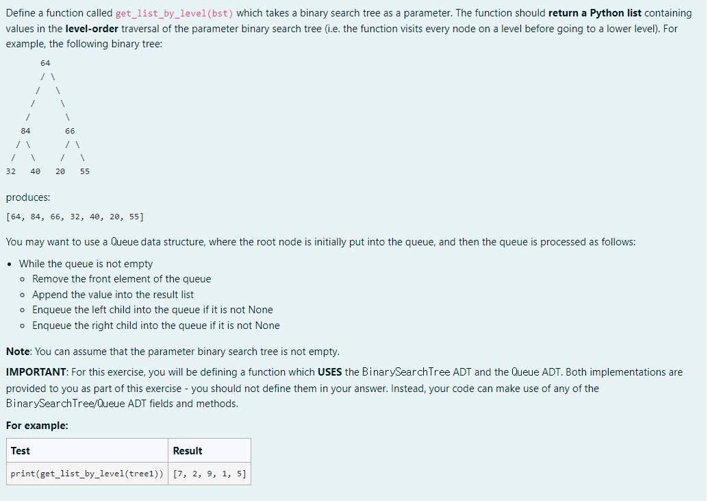 Define A Function Called Get List By Level Bst Which Takes A Binary Search Tree As A Parameter The Function Should Ret 1