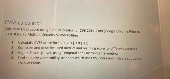 Cvss Calculator Calculate Cvss Score Using Cvss Calculator For Cve 2019 5789 Google Chrome Prior To 73 0 3683 75 Multip 1