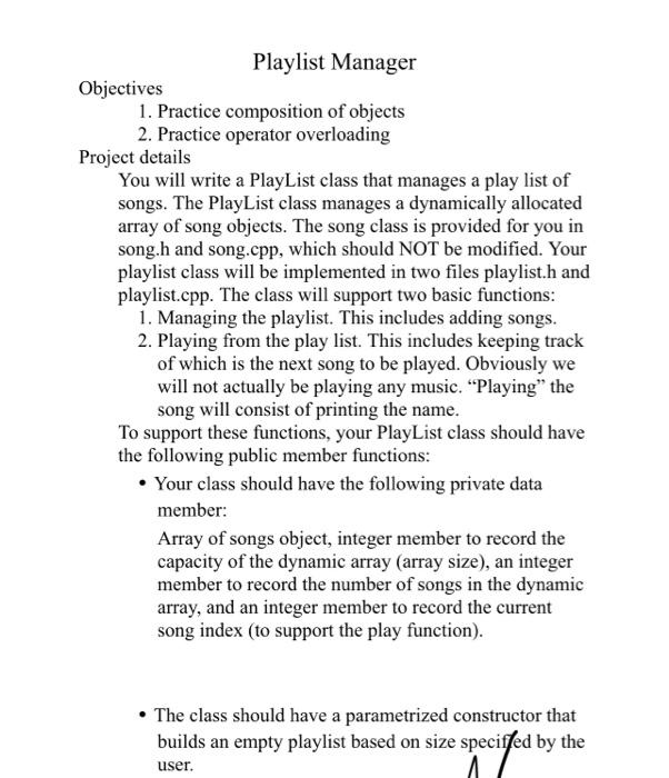 Playlist Manager Objectives 1 Practice Composition Of Objects 2 Practice Operator Overloading Project Details You Will 1