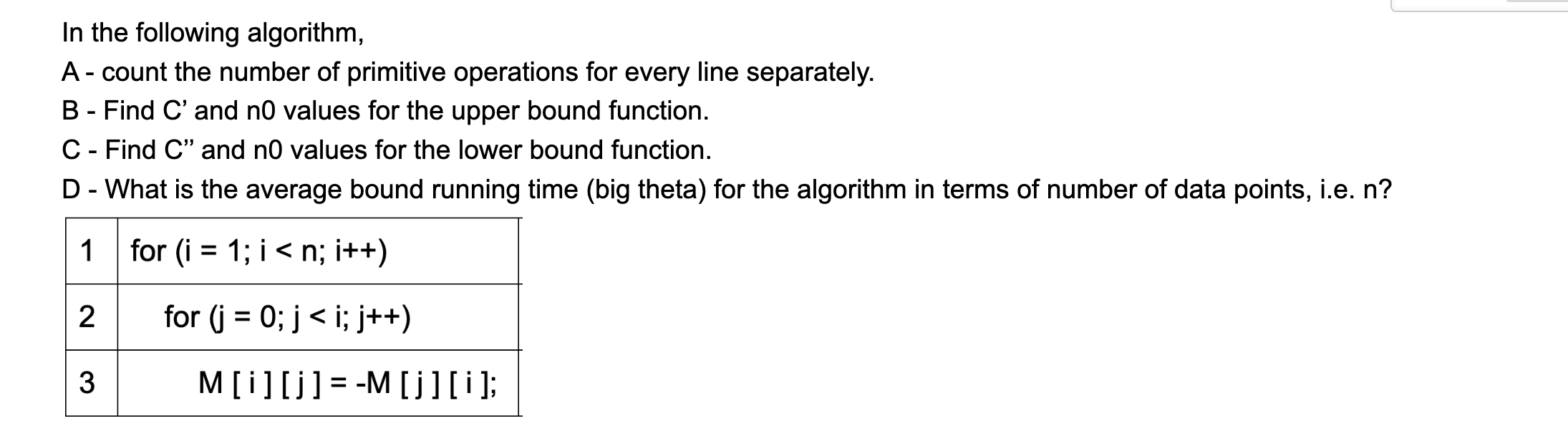 In The Following Algorithm A Count The Number Of Primitive Operations For Every Line Separately B Find C And No Va 1