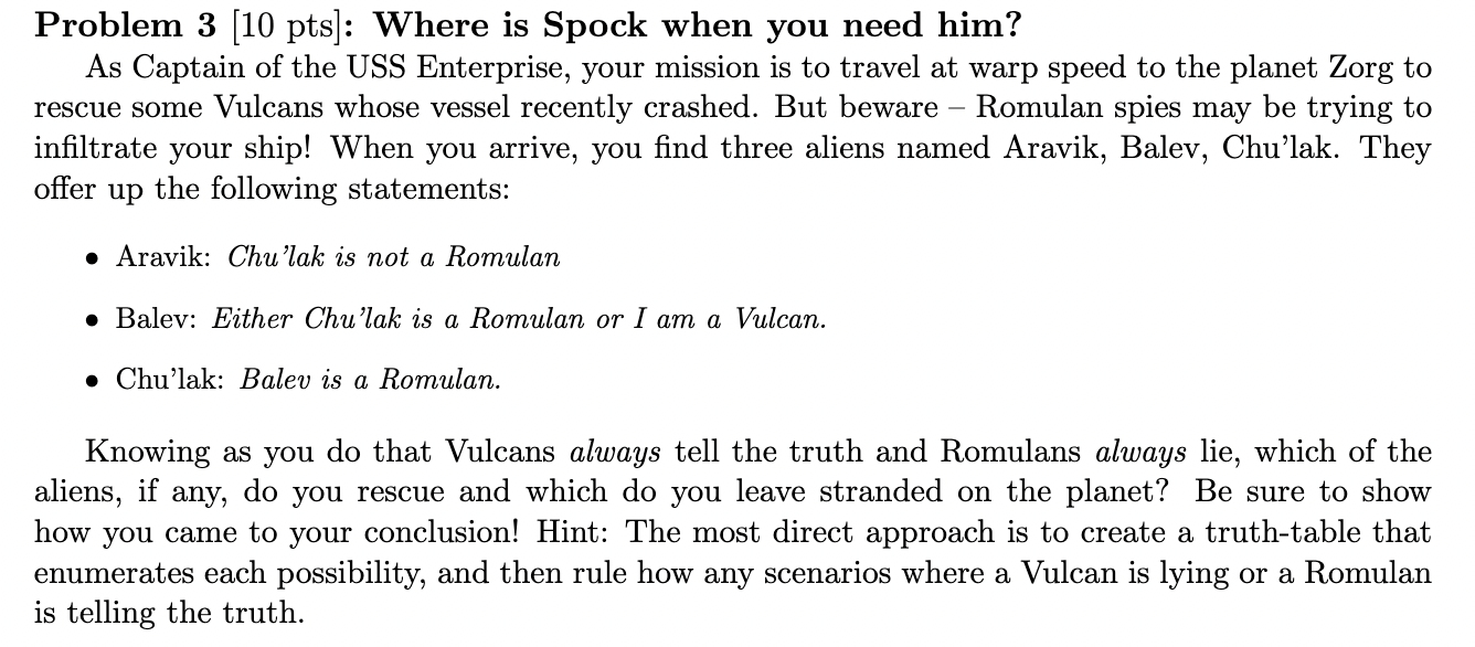 Problem 3 10 Pts Where Is Spock When You Need Him As Captain Of The Uss Enterprise Your Mission Is To Travel At War 1