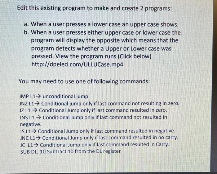 Edit This Existing Program To Make And Create 2 Programs A When A User Presses A Lower Case An Upper Case Shows B Wh 2