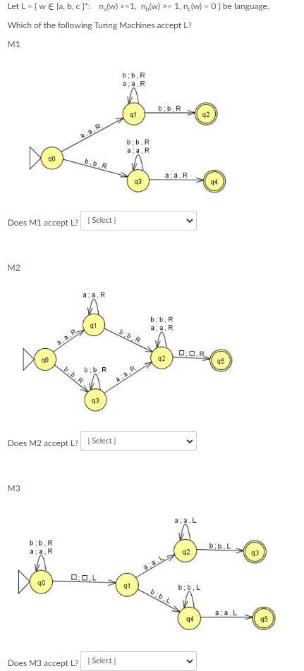 Let L W Efa B C Ns W 1 N W 1n W 0 Be Language Which Of The Following Turing Machines Accept L M1 B 1