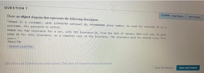 Save Ant Question 7 2 Points View Rube Draw An Object Diagram That Represents The Following Description Ahmad Is A Cus 1