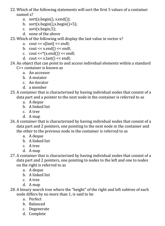 22 Which Of The Following Statements Will Sort The First 5 Values Of A Container Named X A Sort X Begin X End B 1