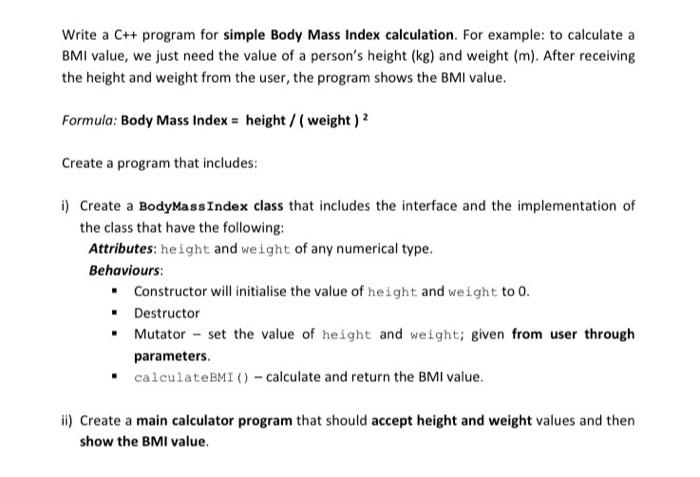Write A C Program For Simple Body Mass Index Calculation For Example To Calculate A Bmi Value We Just Need The Valu 1