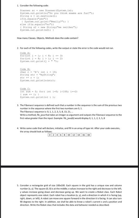 1 Consider The Following Code Scanner Se New Scanner System In System Out Println Do You Think Exams Are Fun7 St 1