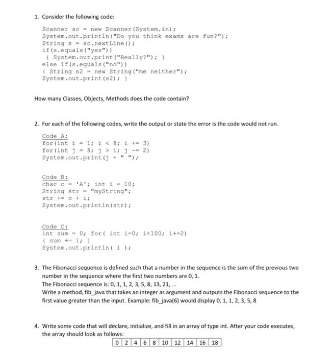 1 Consider The Following Code Scanner Se New Scanner System In System Out Println Do You Think Exams Are Fun7 St 3