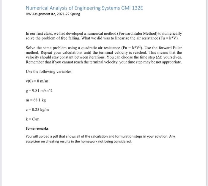 Numerical Analysis Of Engineering Systems Gmi 132e Hw Assignment 2 2021 22 Spring In Our First Class We Had Developed 1