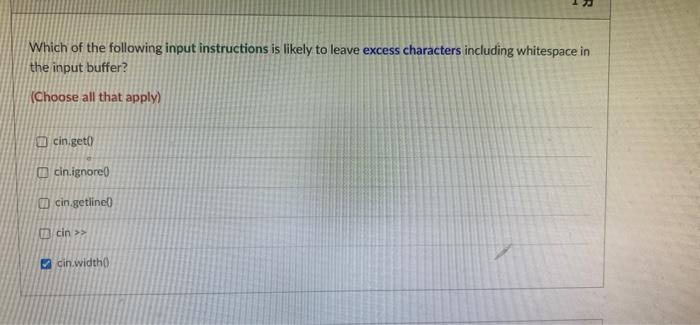 19 Which Of The Following Input Instructions Is Best For Reading In C Strings O Cingeto Cin Ignore Ocin Getline Cin 2