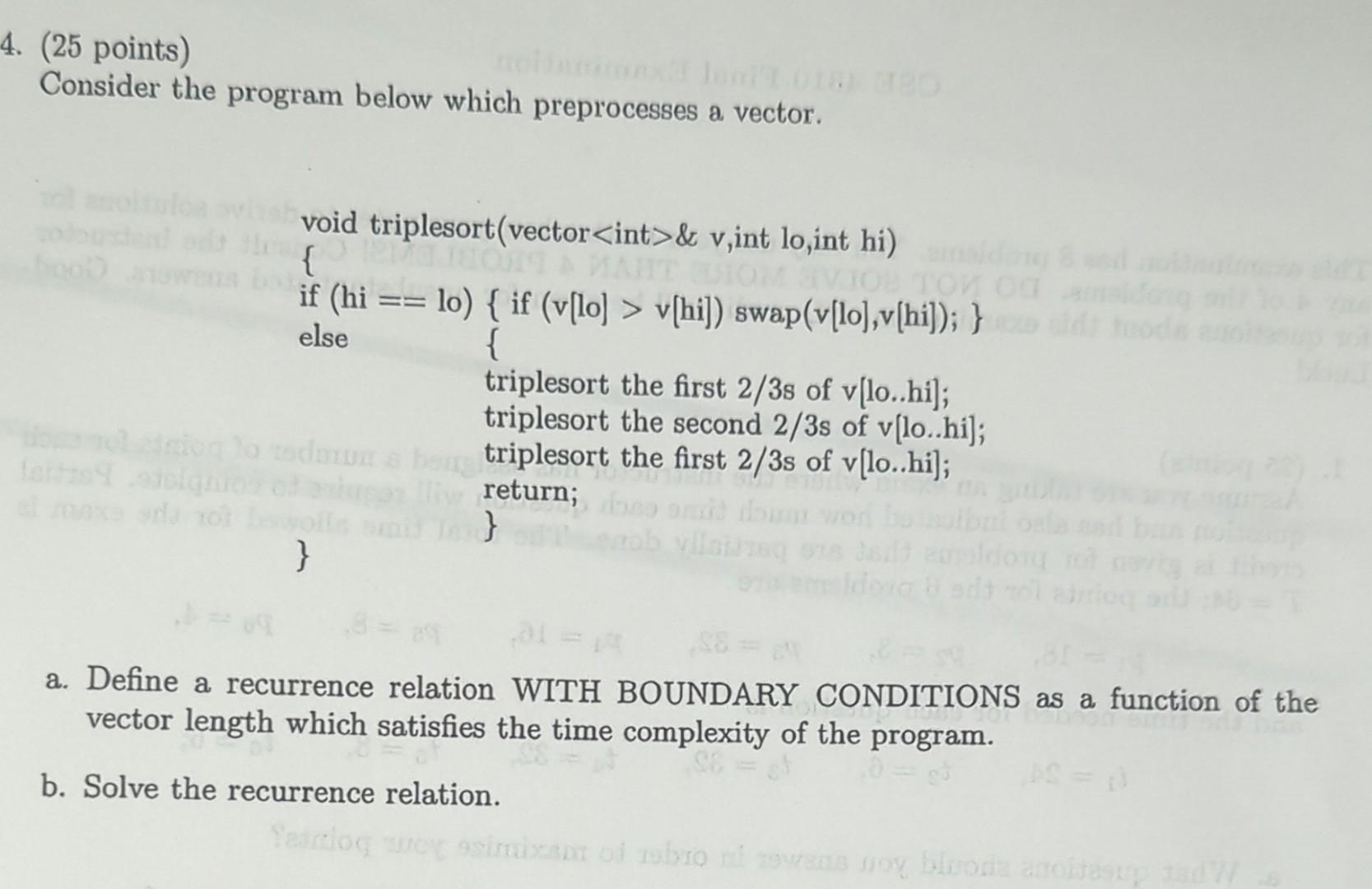 4 25 Points Consider The Program Below Which Preprocesses A Vector Void Triplesort Vector Int Vint Loint Hi Lov 1